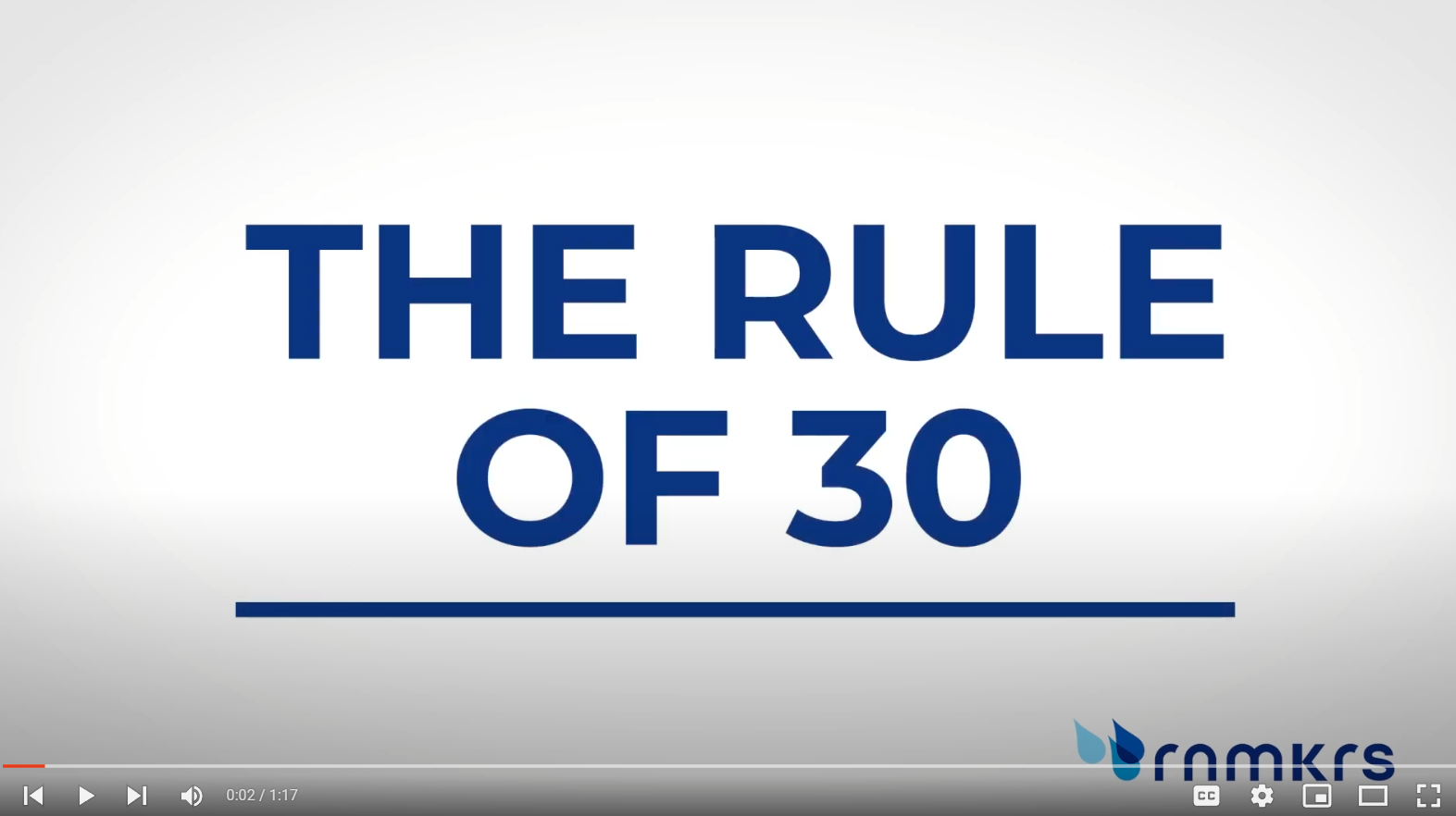 The Rule of 30 - RNMKRS